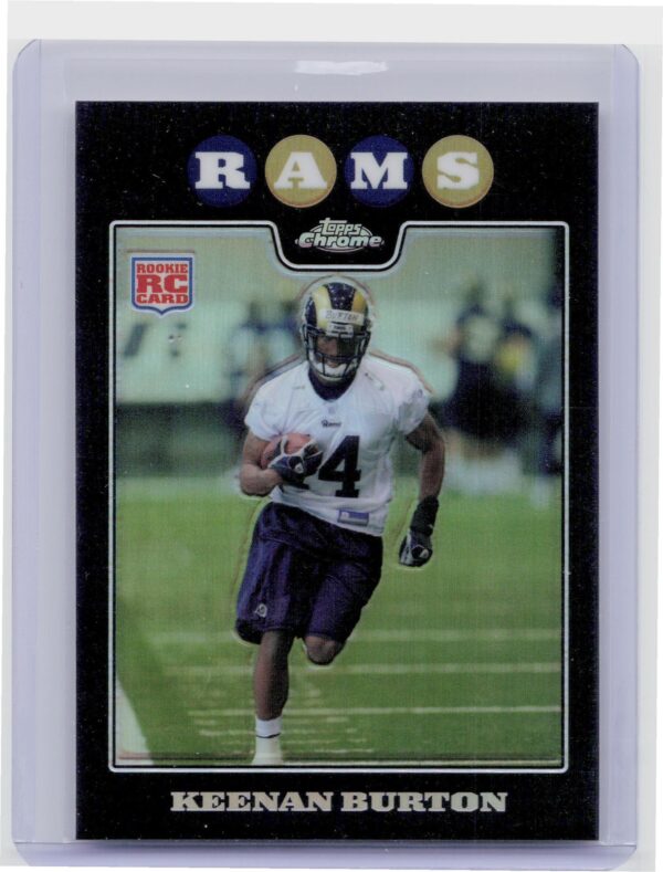 2008 Topps Chrome Keenan Burton Refractors #TC208 Rams