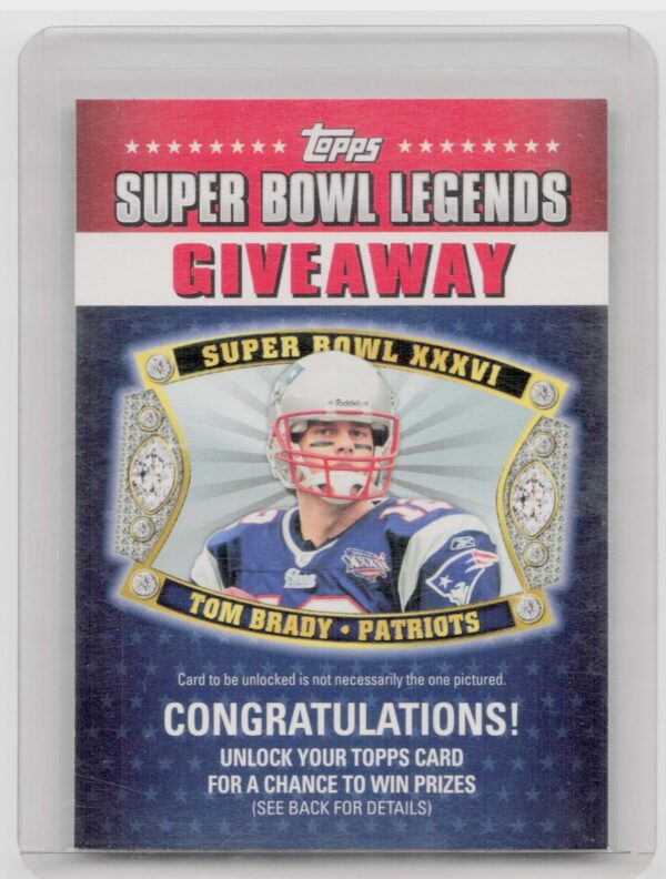 2011 Topps Tom Brady #SBLG-7 Patriots Super Bowl Legends Giveaway