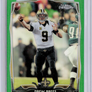 2014 Topps Chrome Drew Brees Green Refractor #17 Saints