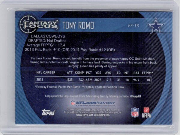 2014 Topps Chrome Tony Romo SN99 #FF-TR Cowboys Fantasy Focus Refractor - Image 3
