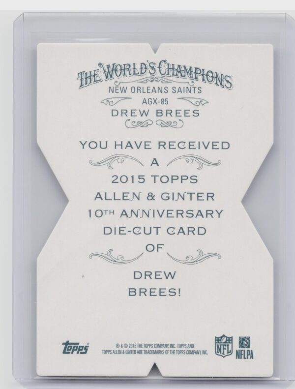 2015 Topps Allen & Ginter Drew Brees #AGX-85 - Image 3
