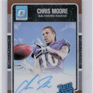 2016 Donruss Optic Chris Moore AU #157 Ravens Rated Rookies Autograph Bronze