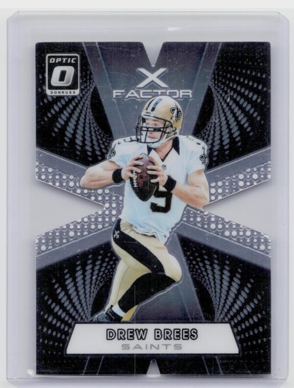 2016 Donruss Optic Drew Brees #9 Saints X Factor