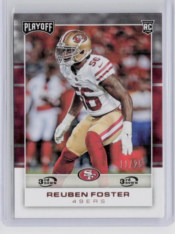 2017 Panini Playoff Reuben Foster 3rd Down SN25 #257 49ers