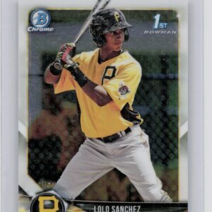 2018 Bowman Chrome LoLo Sanchez #BCP247 Pirates Prospects
