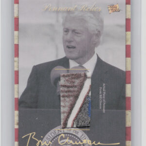 2018 The Bar Pieces of the Past Hybrid Edition:  Bill Clinton