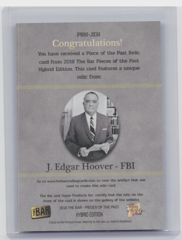2018 The Bar Pieces of the Past Hybrid Edition:  J. Edgar Hoover - Image 3
