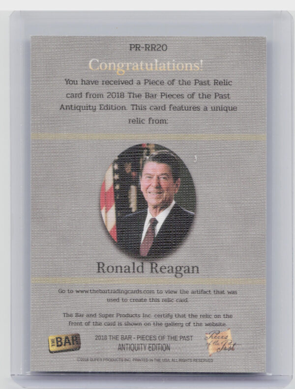 2018 The Bar Pieces of the Past Hybrid Edition:  Ronald Reagan Relic - Image 3