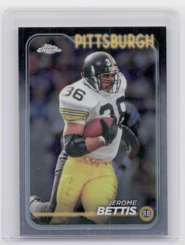 2024 Topps Chrome Jerome Bettis 164 Steelers