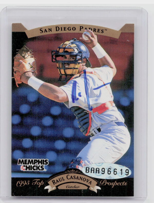 1995 SP Top Prospects Raul Casanova AU #NNO Chicks Autographs