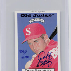 1996 Signature Rookies Old Judge Duff Brumley AU SN6000 #5 89ers Signatures