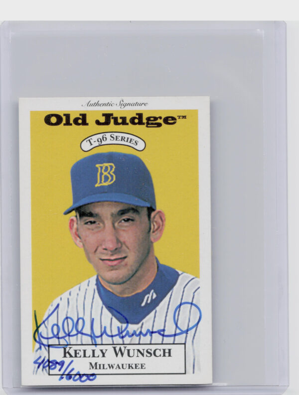 1996 Signature Rookies Old Judge Kelly Wunsch AU SN6000 #37 Brewers Signatures