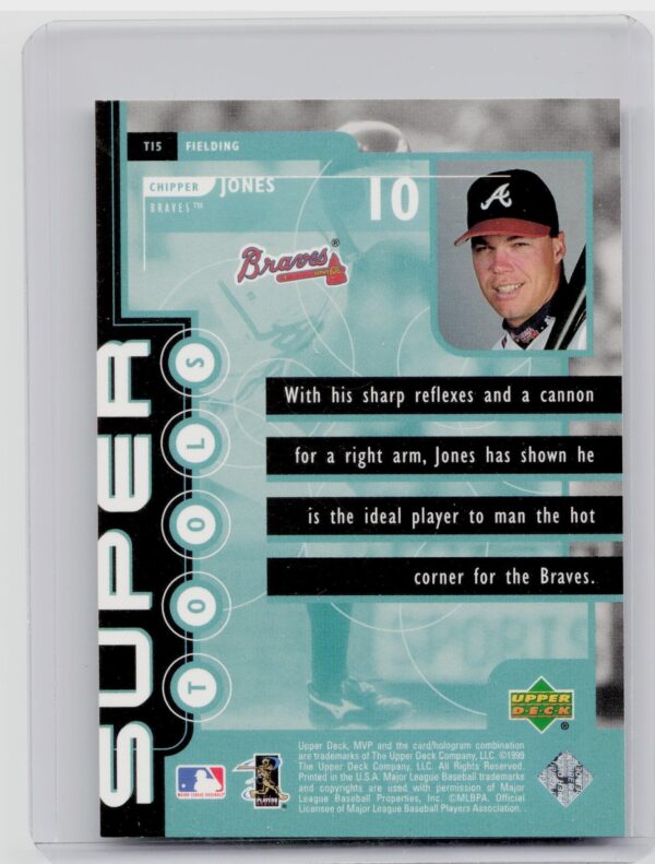 1999 Upper Deck MVP Chipper Jones #T15 Braves Super Tools - Image 3