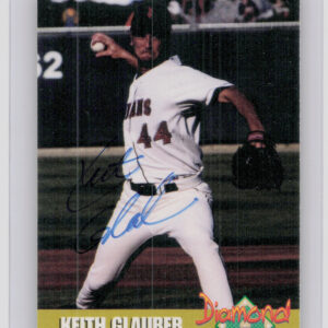 2000 Diamond Authentics Autographs Keith Glauber AU SN3250 #4 Indians