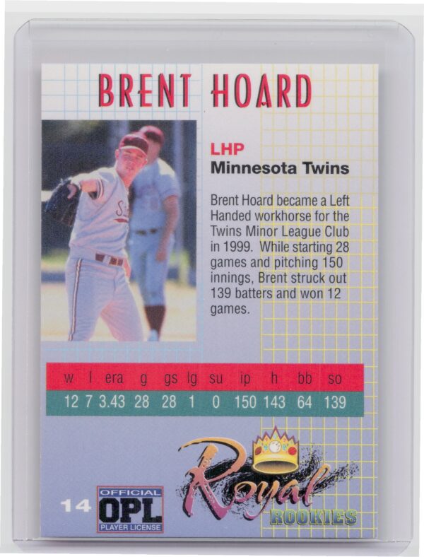 2000 Royal Rookies Brent Hoard AU SN4950 #14 Twins Autographs - Image 3