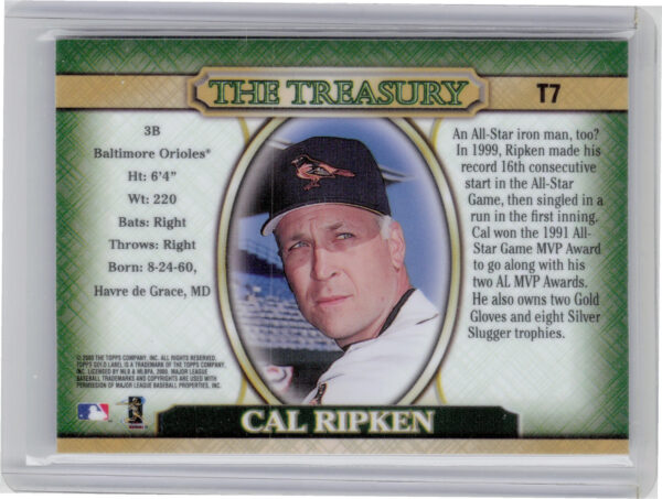 2000 Topps Gold Label Cal Ripken #T7 Orioles The Treasury - Image 3