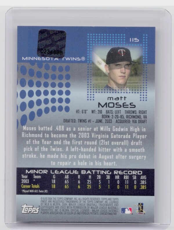 2004 Finest Matt Moses AU RC #115 Twins - Image 3