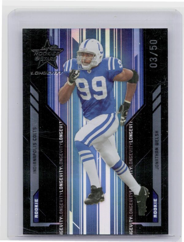 2005 Leaf Rookies & Stars Longevity Jonathan Welsh Black /50 #161 Colts