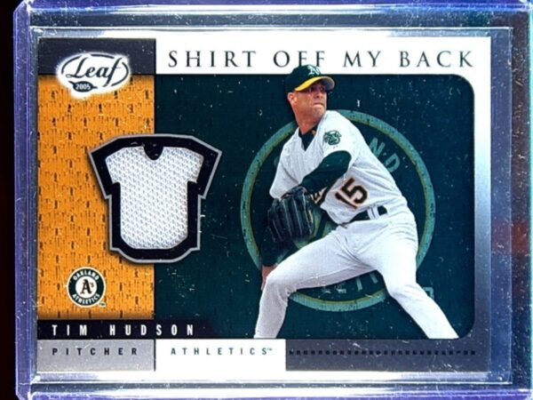 2005 Leaf Tim Hudson JSY GU #SB35 Athletics Shirt Off My Back