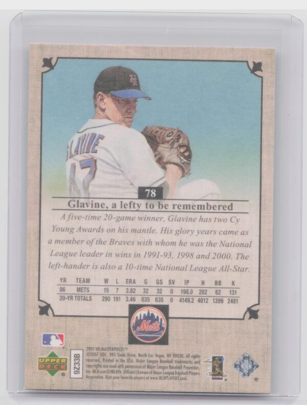 2007 Upper Deck Masterpieces Tom Glavine #78 Mets - Image 3