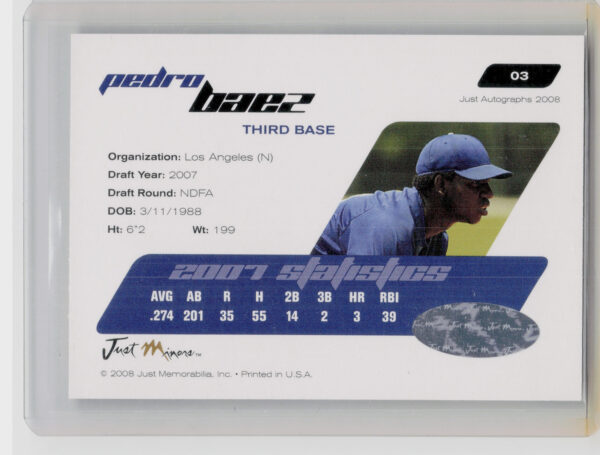 2008 Just Autographs Pedro Baez AU #03 Dodgers Signatures - Image 3