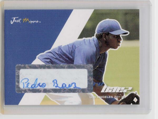 2008 Just Autographs Pedro Baez AU #03 Dodgers Signatures