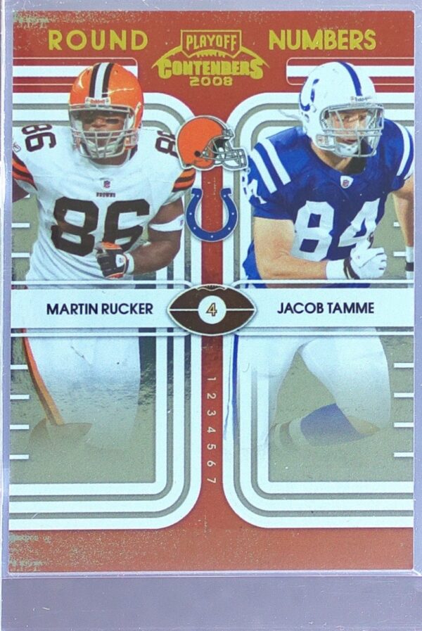 2008 Playoff Contenders Martin Rucker / Jacob Tamme /500 RC #25 Round Numbers