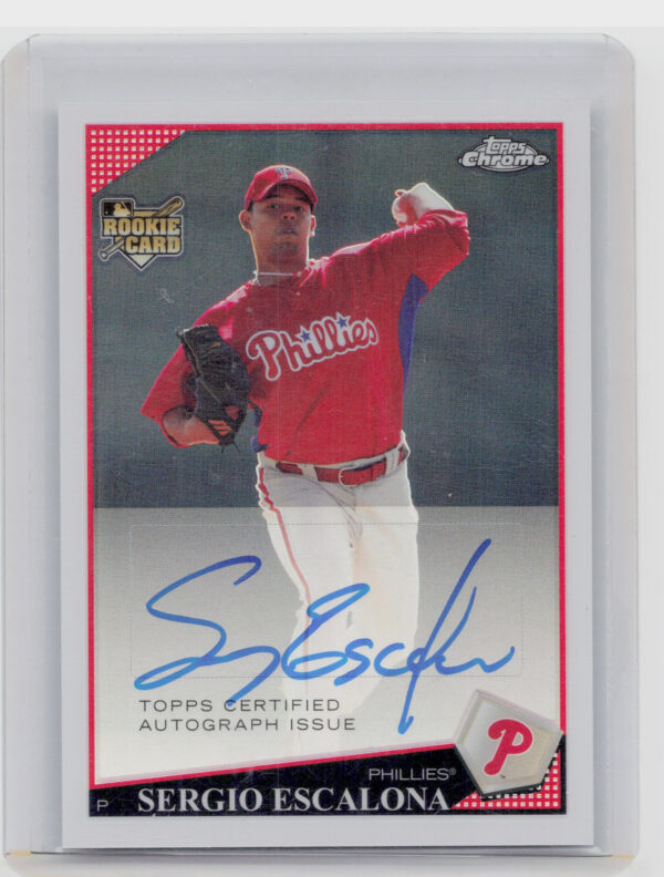 2009 Topps Chrome Sergio Escalona Refractors AU SN499 #239 Phillies