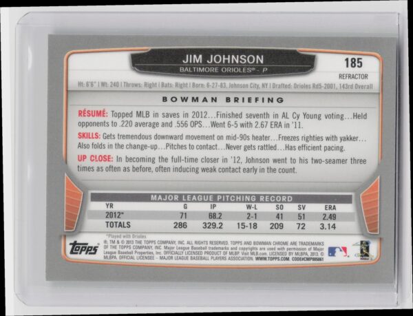 2013 Bowman Chrome Jim Johnson Green Refractors #185 Orioles - Image 3