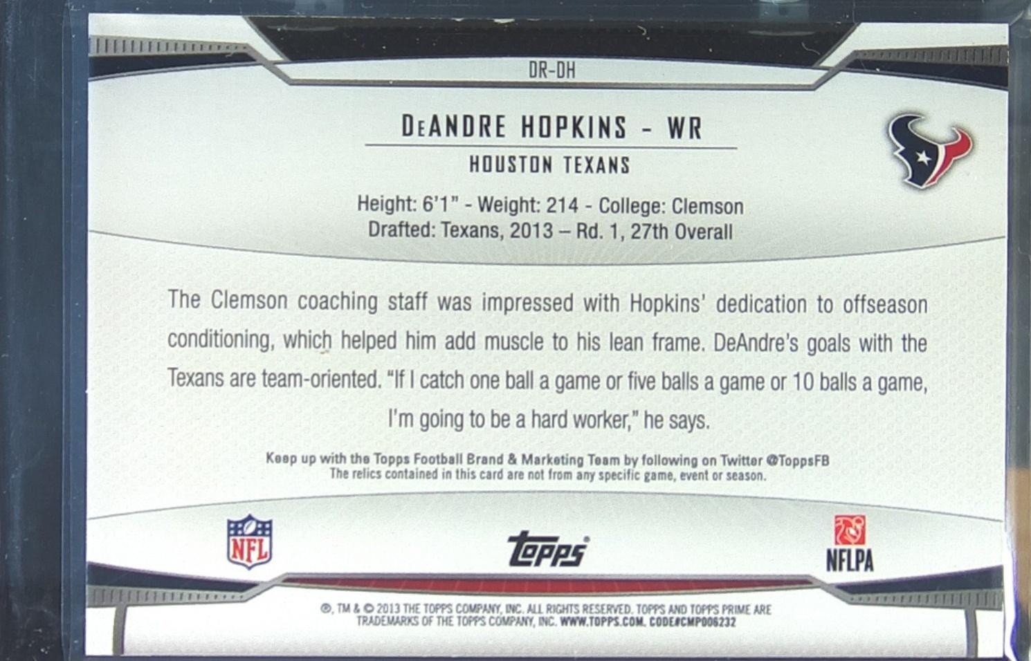 2013 Topps Prime DeAndre Hopkins /10 JSY RC #DR-DH Dual Relics Silver Rainbow - Image 3