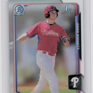 2015 Bowman Draft Greg Pickett Chrome Refractors #18 Phillies