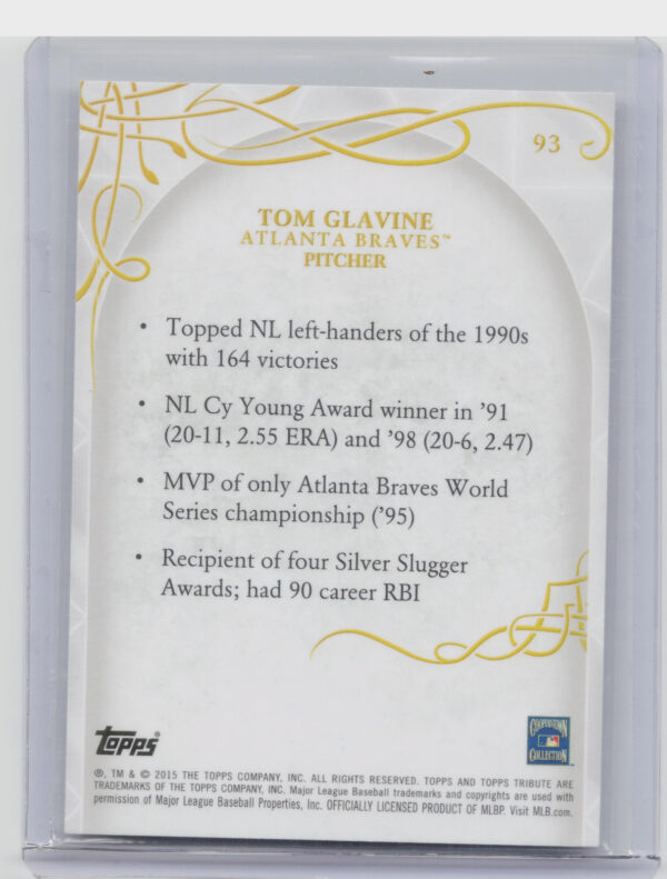 2015 Topps Tribute Tom Glavine #93 Braves - Image 3