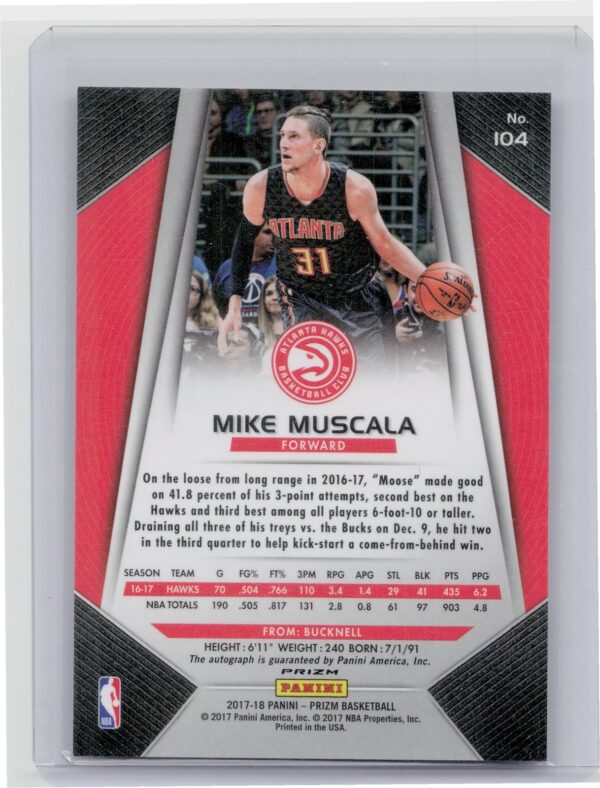 2017-18 Panini Prizm Mike Muscala AU #104 Hawks Autographs - Image 3