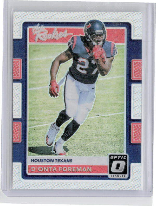 2017 Donruss Optic D'Onta Foreman #25 Texans The Rookies
