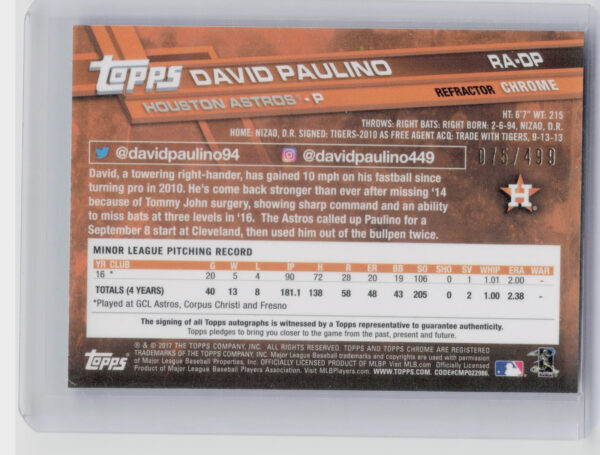 2017 Topps Chrome David Paulino AU SN499 #RA-DP Astros Rookie Autographs Refract - Image 3