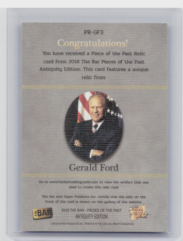 2018 The Bar Pieces of the Past Hybrid Edition:  Gerald Ford - Image 3