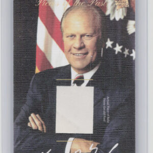 2018 The Bar Pieces of the Past Hybrid Edition:  Gerald Ford