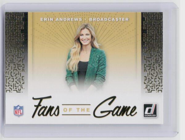 2019 Donruss Erin Andrews #FTG-1 Fans of the Game