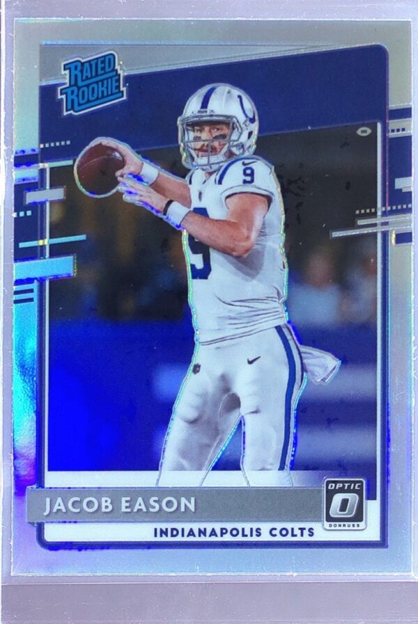 2020 Donruss Optic Jacob Eason Holo RC #162 Colts
