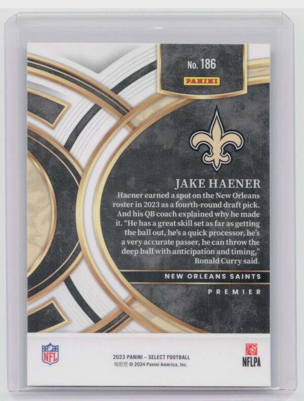 2023 Select Jake Haener RC #186 Saints - Image 3