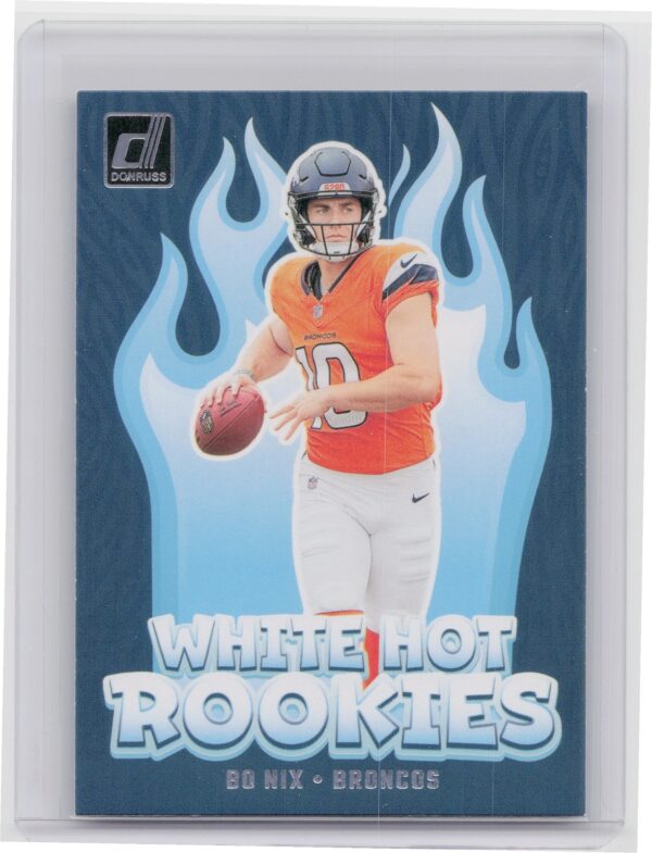 2024 Donruss Bo Nix WH9 Broncos White Hot Rookies