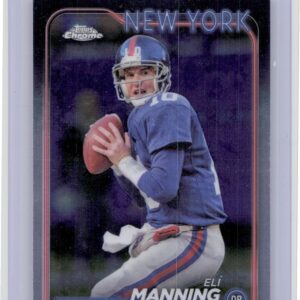 2024 Topps Chrome Eli Manning 138 Giants