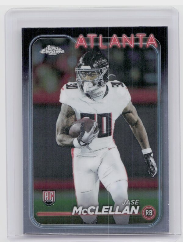2024 Topps Chrome Jase McClellan RC 281 Falcons