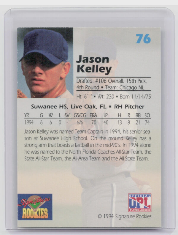 1994 Signature Rookies Draft Picks Jason Kelley AU SN7750 #76 Cubs Signatures - Image 3