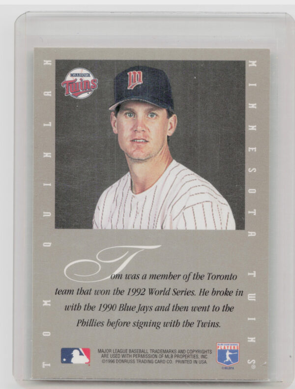 1996 Leaf Signature Series Tom Quinlan AU #NNO Twins Extended Series Autographs - Image 3
