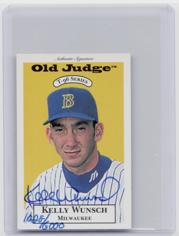1996 Signature Rookies Old Judge Kelly Wunsch AU SN6000 #37 Brewers Signatures