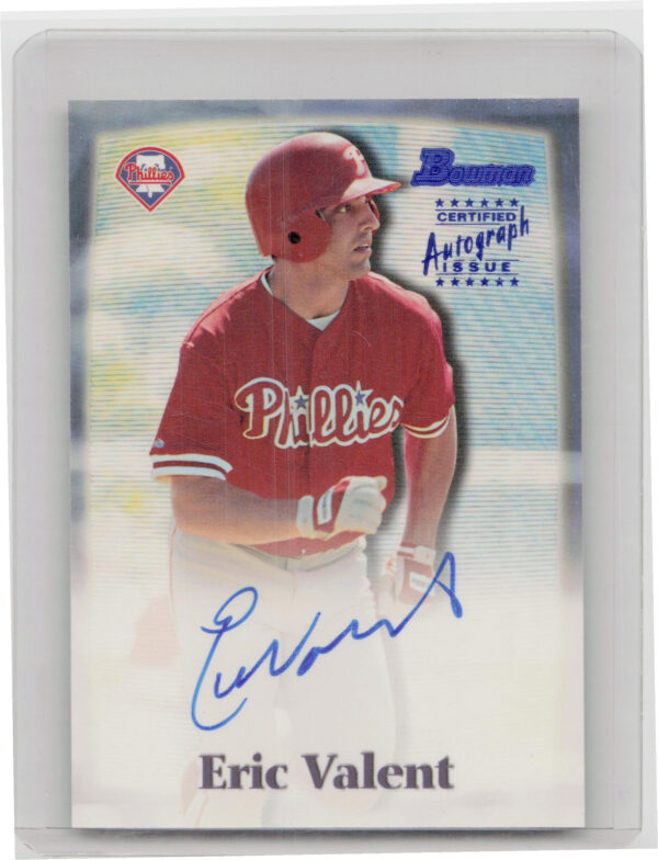 2000 Bowman Eric Valent AU #EV Phillies Autographs