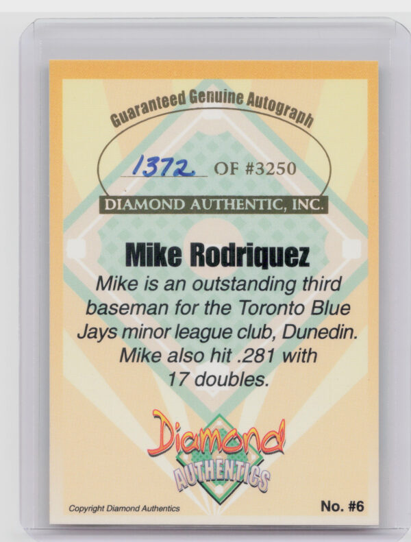 2000 Diamond Authentics Autographs Mike Rodriquez AU SN3250 #6 Jays - Image 3