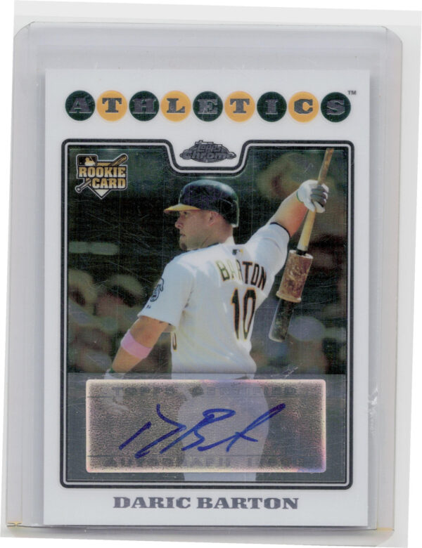 2008 Topps Chrome Daric Barton AU #226 Athletics