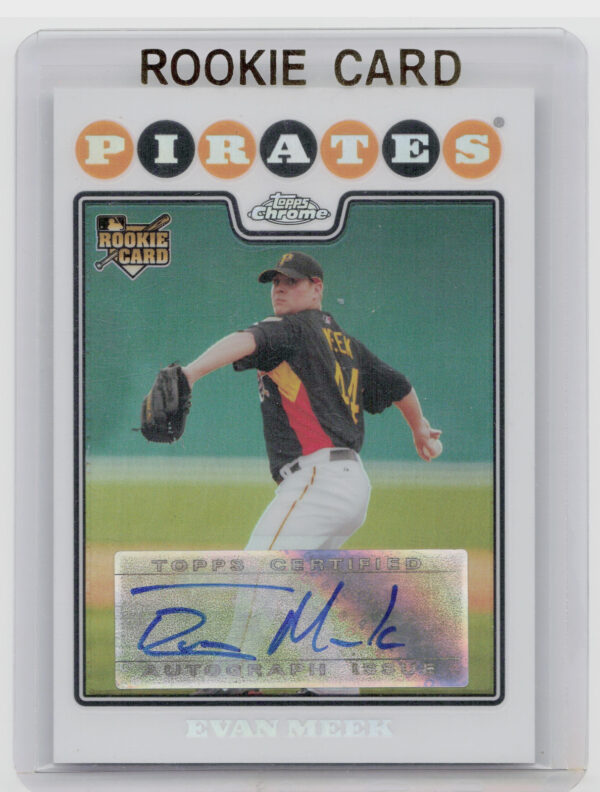2008 Topps Chrome Evan Meek Refractors AU SN500 #238 Pirates